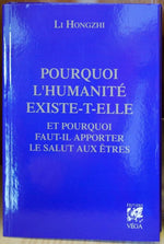 How Humankind Came To Be / Why Save Sentient Beings (in French)