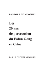 Minghui Report: The 20-Year Persecution of Falun Gong in China (Hardcover)