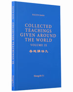 Collected Teachings Given Around the World - Volume IX (in English)